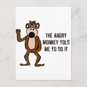 Carte Postale Le Singe En Colère M'A Dit De Le Faire