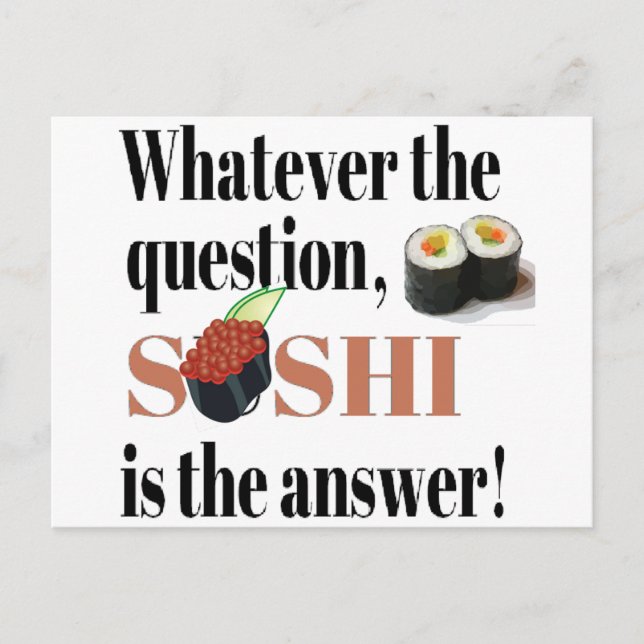 Carte Postale Le sushi est la réponse (Devant)