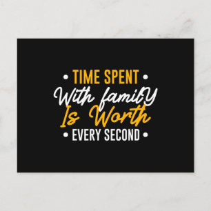 Carte Postale Le temps passé en famille vaut chaque seconde