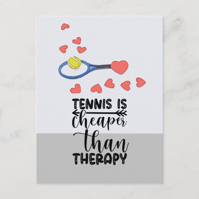 Carte Postale Le tennis est moins cher que la thérapie (Devant)