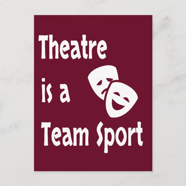 Carte Postale Le théâtre est un sport d'équipe, acteur, acteur,  (Devant)