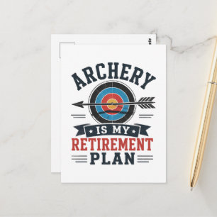 Carte Postale Le Tir à l'Arc Est Mon Plan De Retraite Archer