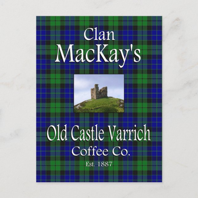 Carte Postale Le vieux château de Clan MacKay, Varrich Coffee Co (Devant)