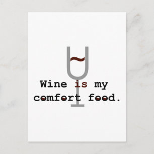 Carte Postale Le vin est ma nourriture de confort