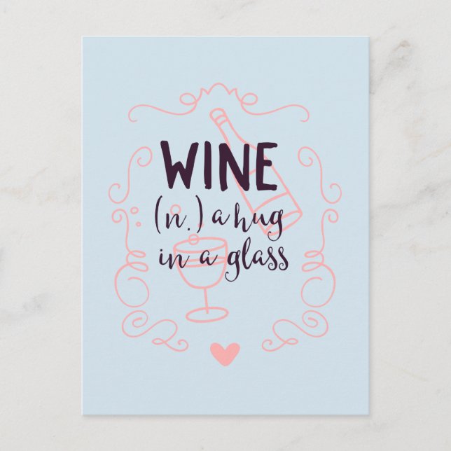 Carte Postale Le vin romantique est un trou dans un verre (Devant)