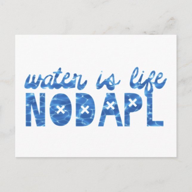 Carte Postale L'eau est la vie NODAPL (Devant)
