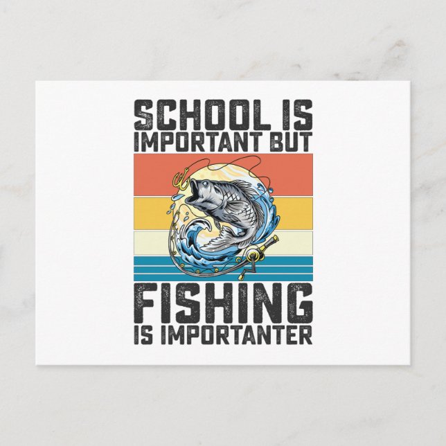 Carte Postale L'école est importante mais la pêche est plus impo (Devant)
