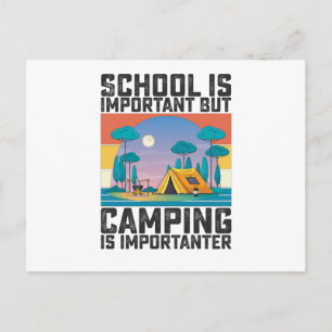 Carte Postale L'École Est Importante, Mais Le Camping Est Import
