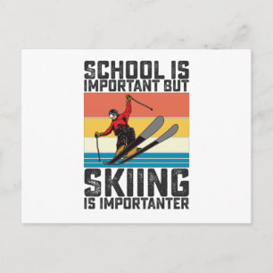 Carte Postale L'école est importante mais le ski est plus import