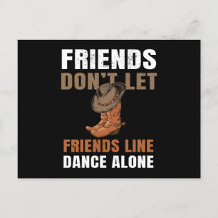 Carte Postale Les amis ne laissent pas les amis Line danser