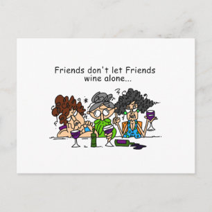 Carte Postale Les amis ne laissent pas les amis vin seuls