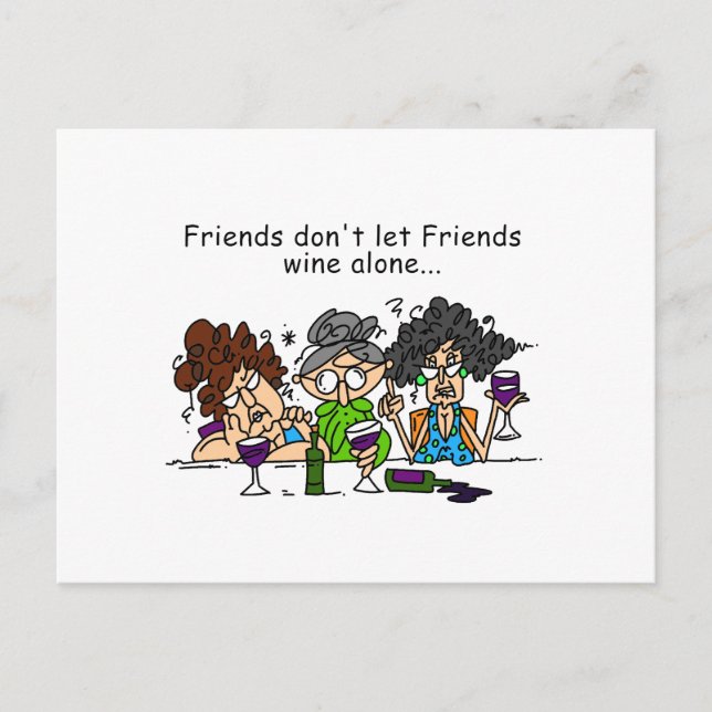 Carte Postale Les amis ne laissent pas les amis vin seuls (Devant)