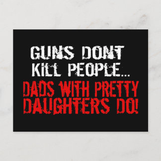 Carte Postale Les armes ne tuent pas les gens, Drôle père/fille