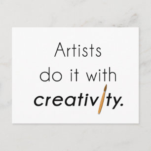 Carte Postale Les artistes le font avec créativité