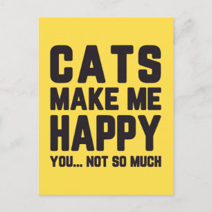 Carte Postale Les chats me rendent heureux Citation amusante