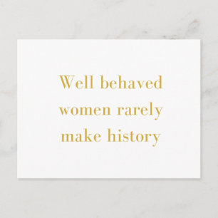 Carte Postale Les femmes bien conduites font rarement l'histoire