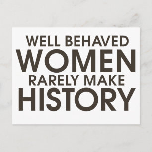 Carte Postale Les femmes bien conduites font rarement l'histoire