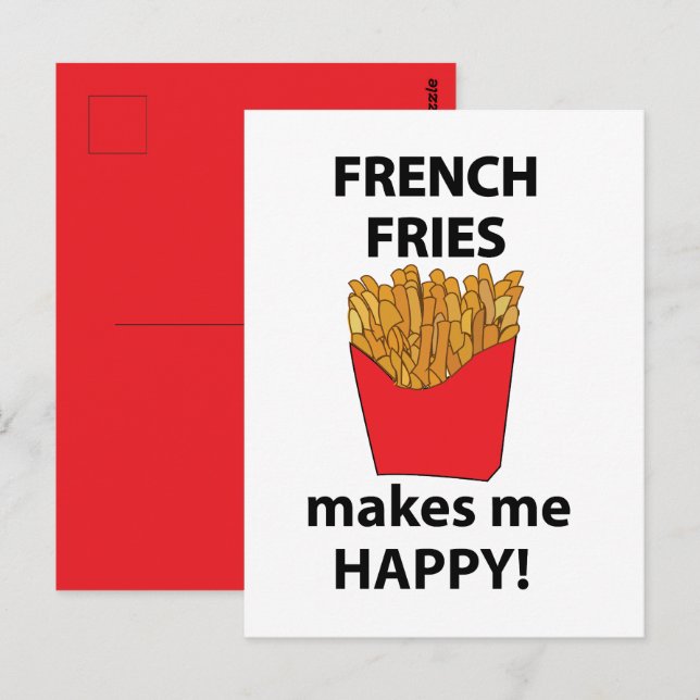 Carte Postale Les Fries Françaises Me Rendent Heureux Les Fries  (Devant / Derrière)