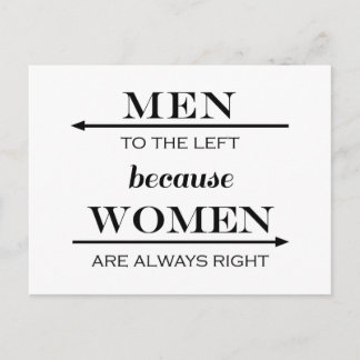 Carte Postale Les hommes à gauche parce que les femmes ont toujo