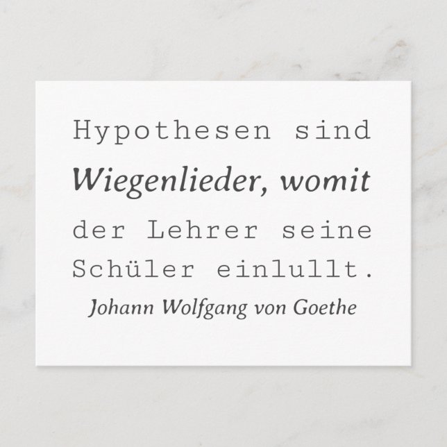 Carte Postale Les hypothèses de Goethe Blanches sont des berceau (Devant)
