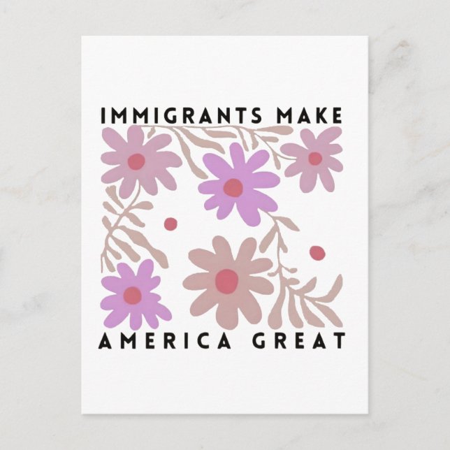 Carte Postale Les immigrants font de l'Amérique un grand anti-Tr (Devant)