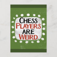 Carte postale Les joueurs d'échecs sont bizarres
