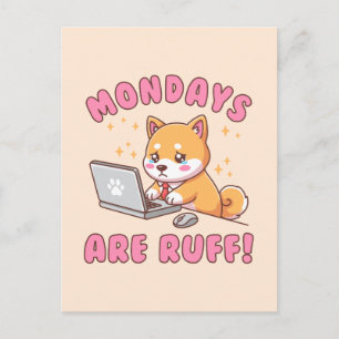 Carte Postale Les lundis sont durs - Chien Shiba Inu Kawaii Pun 
