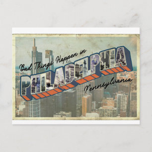 Carte Postale Les mauvaises choses se sont produites à Philadelp