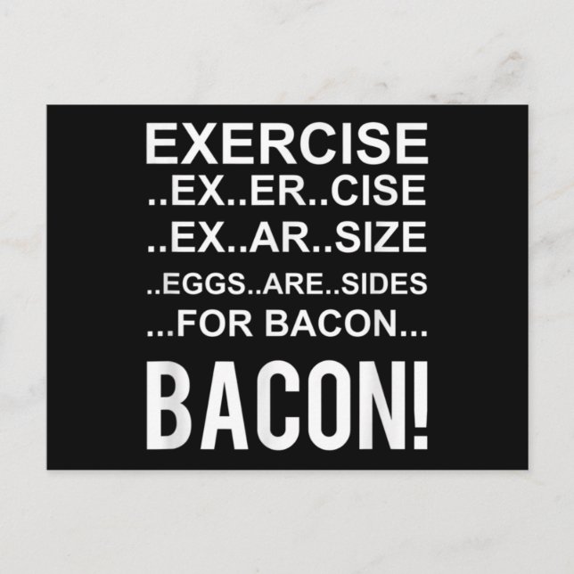Carte Postale Les Oeufs Sont Côtés Pour Bacon ! Bacon drôle (Devant)