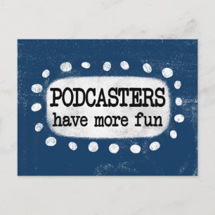 Carte postale « Les Podcasters S'amusent Plus »