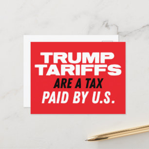 Carte Postale Les taxes de Trump sont des impôts payés par le ro