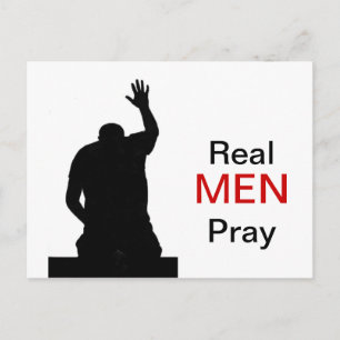 Carte Postale Les vrais hommes prient