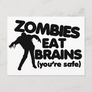 Carte Postale Les zombies mangent des CERVEAUX (vous êtes en séc