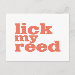 Carte Postale Lick my Reed