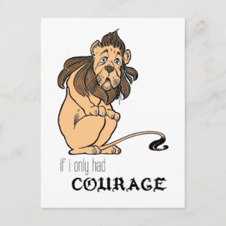 Carte Postale Lion cowardly : "Si Je N'Avais Que Le Courage"