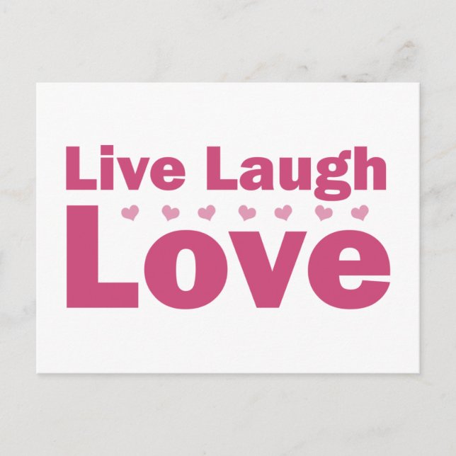 Carte Postale Live Laugh Love (Devant)