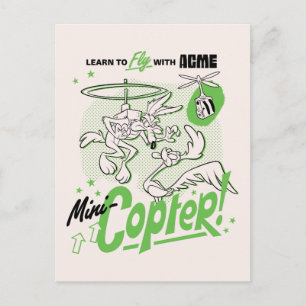Carte Postale LOONEY TUNES™   WILE E. COYOTE™ Acme Mini-Hélicopt