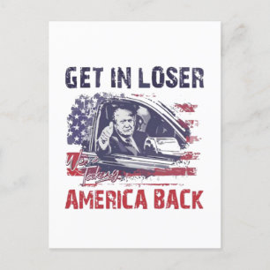 Carte Postale Loser nous reprenons l'Amérique Trump
