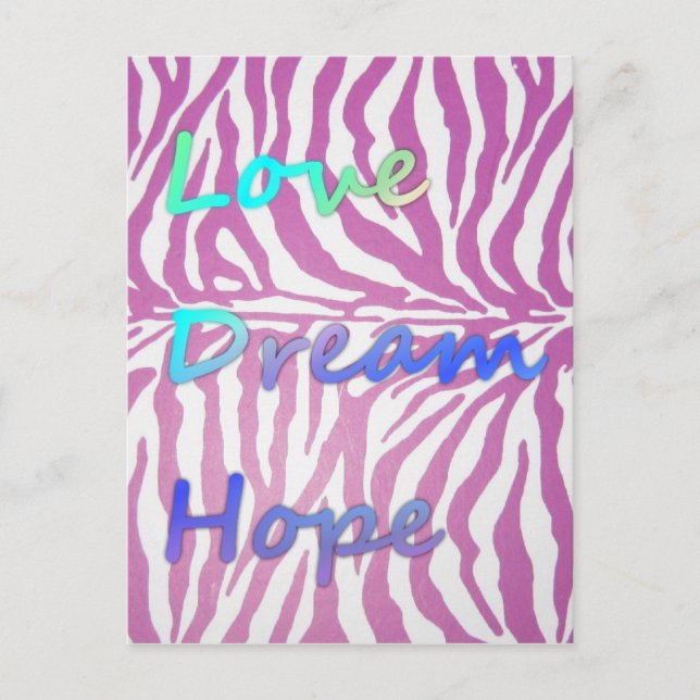Carte postale Love, Dream, Hope Zebra Print (Devant)