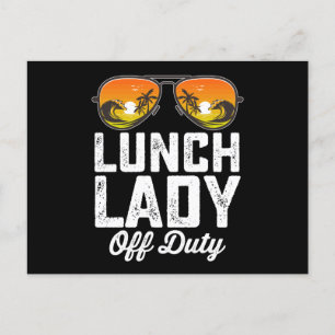 Carte Postale Lunch Lady Off Duty Lunettes de soleil Dernier jou
