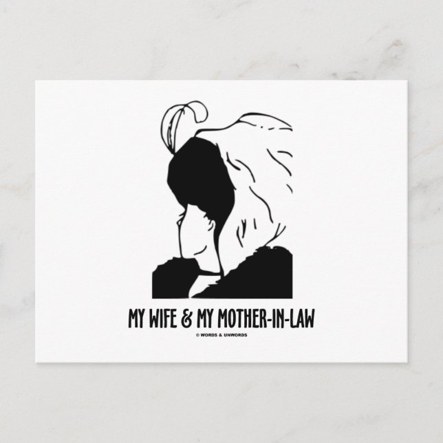 Carte Postale Ma femme et ma belle-mère (illusion optique) (Devant)