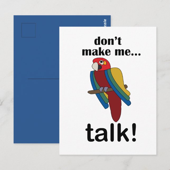 Carte Postale Macaw Parrot Don't Make Me Talk Funny Quote (Devant / Derrière)