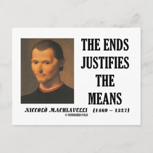 Carte Postale Machiavelli Finit Justifie Le Devis Moyens