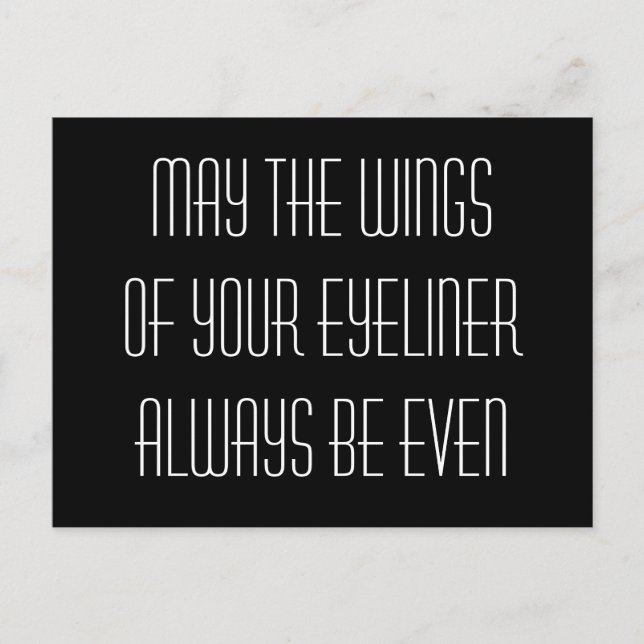 Carte Postale Mai les ailes de votre eye-liner soient toujours (Devant)