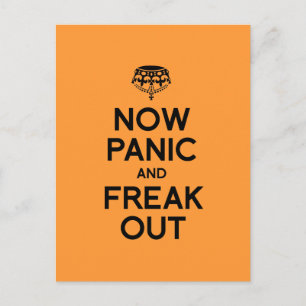 Carte Postale MAINTENANT PANIQUE ET FREAK OUT.png