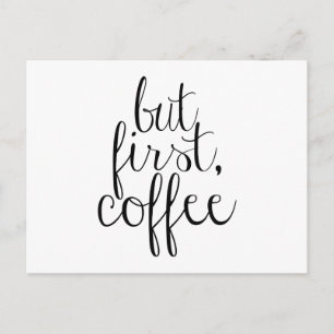 Carte Postale Mais D'Abord, Le Café