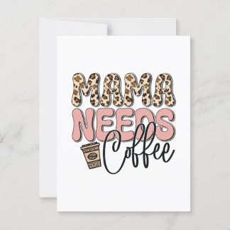 Carte Postale Mama a besoin de café