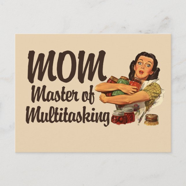 Carte Postale Maman est la maîtresse du multitâche (Devant)