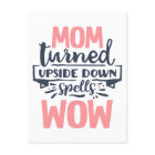 Maman Wow la journée de la mère mignonne rose gris