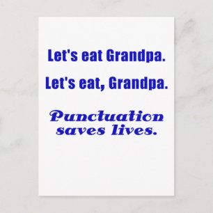 Carte Postale Mangeons Ponctuation Papy Sauve des vies